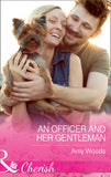 An Officer And Her Gentleman (Peach Leaf, Texas, Book 2) (Mills & Boon Cherish) by Amy Woods