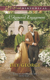 A Rumored Engagement (Mills & Boon Love Inspired Historical) by Lily George