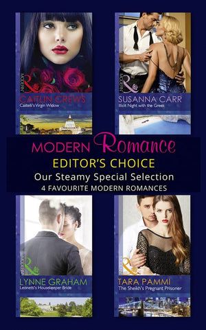 Modern Romance February 2016 Editor's Choice: Leonetti's Housekeeper Bride / The Sheikh's Pregnant Prisoner / Castelli's Virgin Widow / Illicit Night with the Greek (9781474048385)