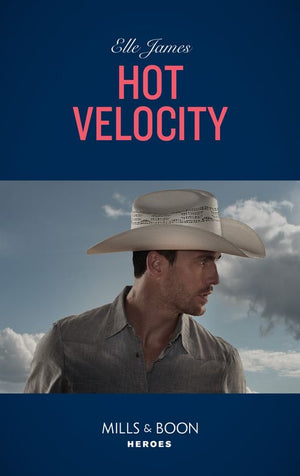 Hot Velocity (Ballistic Cowboys, Book 4) (Mills & Boon Intrigue) (9781474062022)