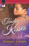 Tender Kisses (The Grays of Los Angeles, Book 1) by Sheryl Lister