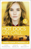 Hot Docs On Call: Tinseltown Cinderella: His Pregnant Sleeping Beauty (The Hollywood Hills Clinic) / Taming Hollywood's Ultimate Playboy (The Hollywood Hills Clinic) / Winning Back His Doctor Bride (The Hollywood Hills Clinic) by Lynne Marshall, Amalie Berlin and Tina Beckett
