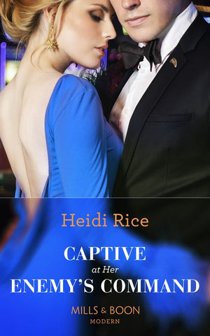 Captive At Her Enemy's Command (Mills & Boon Modern) by Heidi Rice
