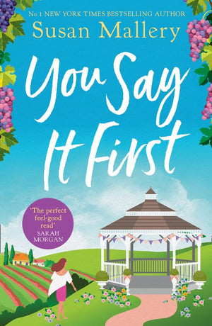 You Say It First (Happily Inc, Book 1) by Susan Mallery