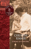 Stroke Of Fortune (Mills & Boon Silhouette) by Christine Rimmer