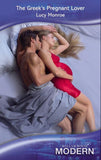 The Greek's Pregnant Lover (Traditional Greek Husbands, Book 2) (Mills & Boon Modern) by Lucy Monroe