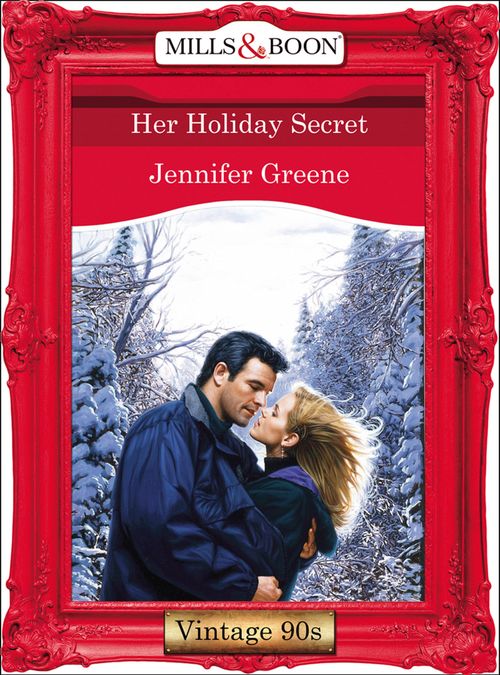 Her Holiday Secret (Mills & Boon Vintage Desire): First edition by Jennifer Greene (9781408992715)