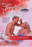 Breakfast At Bethany's (Mills & Boon Temptation) by Kathleen O'Reilly