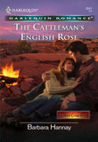 The Cattleman's English Rose (Mills & Boon Cherish) by Barbara Hannay