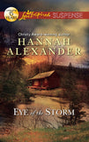 Eye Of The Storm (Mills & Boon Love Inspired Suspense) by Hannah Alexander