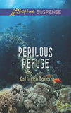 Perilous Refuge (Mills & Boon Love Inspired Suspense) by Kathleen Tailer