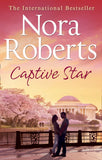 Captive Star (Stars of Mithra, Book 2) by Nora Roberts (9780263927450)