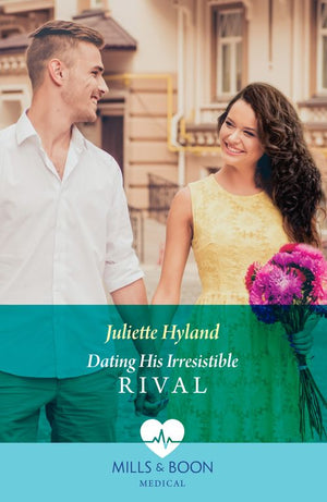 Dating His Irresistible Rival (Hope Hospital Surgeons, Book 1) (Mills & Boon Medical) by Juliette Hyland