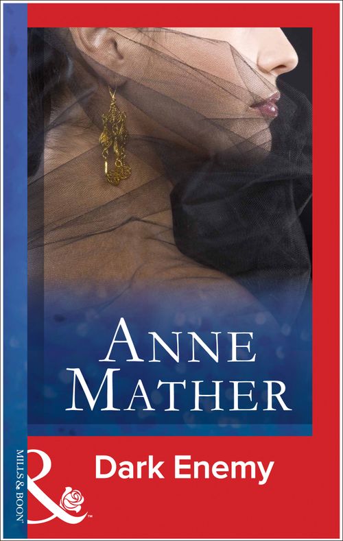 Dark Enemy (Mills & Boon Modern) by Anne Mather