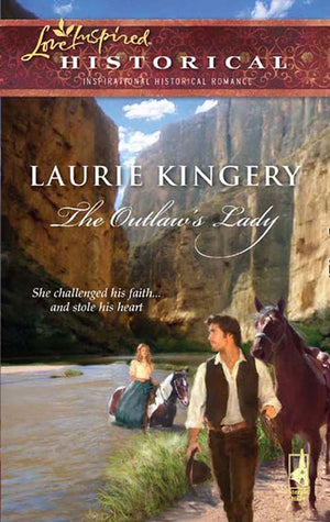 The Outlaw's Lady (Mills & Boon Historical): First edition by Laurie Kingery (9781408937853)