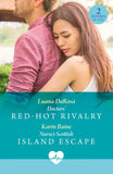 Doctors' Red-Hot Rivalry / Nurse's Scottish Island Escape: Doctors' Red-Hot Rivalry (Latin American Docs) / Nurse's Scottish Island Escape (Mills & Boon Medical) by Luana DaRosa and Karin Baine (9780263420036)