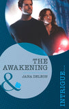 The Awakening (Mystere Parish, Book 3) (Mills & Boon Intrigue): First edition by Jana DeLeon (9781472007094)