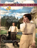 All Roads Lead Home (Mills & Boon Love Inspired Historical): First edition by Christine Johnson (9781408978047)