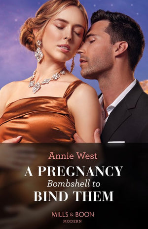 A Pregnancy Bombshell To Bind Them (Mills & Boon Modern) by Annie West
