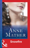 Snowfire (Mills & Boon Modern): First edition by Anne Mather (9781472099396)