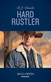 Hard Rustler (Whitehorse, Montana: The Clementine Sisters, Book 1) (Mills & Boon Heroes) by B.J. Daniels