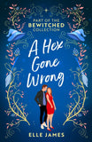 Bewitched: A Hex Gone Wrong: The Witch's Initiation / Possessing the Witch by Elle James (9780263319378)