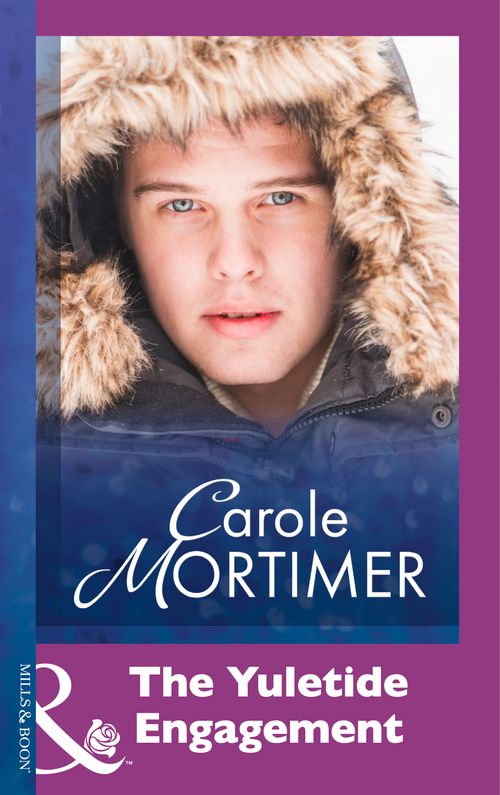 The Yuletide Engagement (Mills & Boon Modern): First edition by Carole Mortimer (9781474029568)