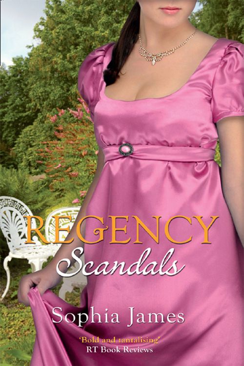 Regency Scandals: High Seas To High Society / Masquerading Mistress by Sophia James