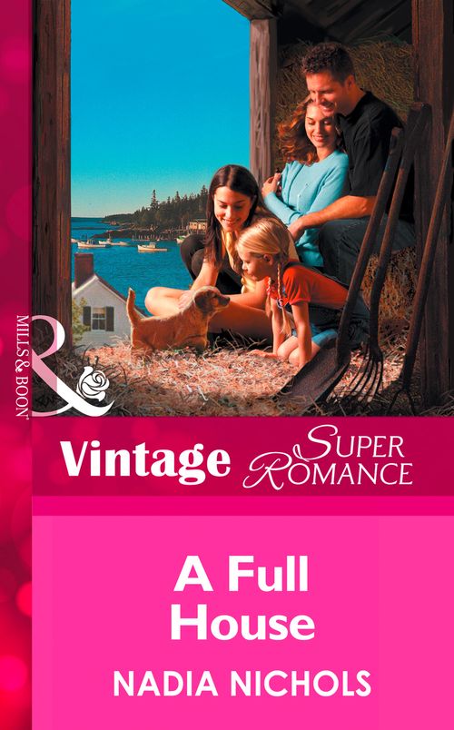 A Full House (You, Me & the Kids, Book 6) (Mills & Boon Vintage Superromance) by Nadia Nichols