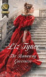 The Runaway Governess (The Governess Tales, Book 3) (Mills & Boon Historical) by Liz Tyner