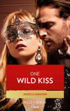 One Wild Kiss (Kiss and Tell, Book 2) (Mills & Boon Desire) by Jessica Lemmon (9780008904289)