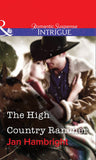 The High Country Rancher (Mills & Boon Intrigue) by Jan Hambright