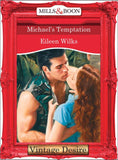 Michael's Temptation (Mills & Boon Desire) by Eileen Wilks