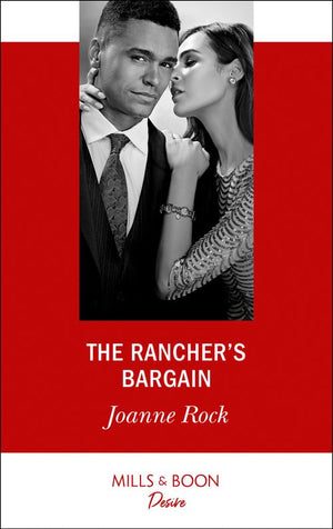 The Rancher's Bargain (Texas Cattleman's Club: Bachelor Auction, Book 5) (Mills & Boon Desire) (9781474091978)