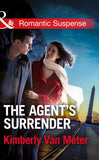 The Agent's Surrender (Mills & Boon Romantic Suspense) by Kimberly Van Meter