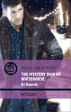 The Mystery Man Of Whitehorse (Whitehorse, Montana, Book 3) (Mills & Boon Intrigue) by B.J. Daniels
