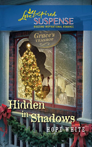 Hidden in Shadows (Mills & Boon Love Inspired) by Hope White