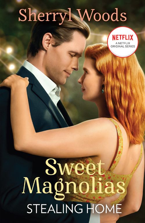 Stealing Home (A Sweet Magnolias Novel, Book 1) by Sherryl Woods (9781848458253)