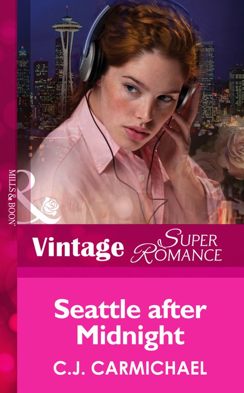 Seattle after Midnight (Mills & Boon Vintage Superromance) by C.J. Carmichael