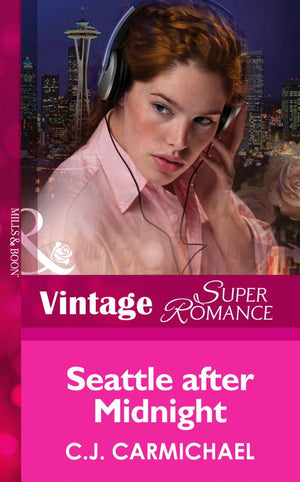 Seattle after Midnight (Mills & Boon Vintage Superromance) by C.J. Carmichael