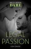 Legal Passion (Legal Lovers, Book 3) (Mills & Boon Dare) by Lisa Childs