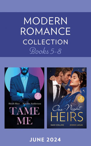 Modern Romance June 2024 Books 5-8: Revenge in Paradise / My One-Night Heir / Her Billion-Dollar Bump / Nine-Month Notice (Mills & Boon Collections) by Heidi Rice, Natalie Anderson, Dani Collins and Jennie Lucas