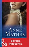 Savage Innocence (Mills & Boon Modern) by Anne Mather