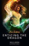 Enticing The Dragon (Mills & Boon Supernatural) (9781474082112)