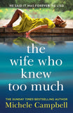 The Wife Who Knew Too Much by Michele Campbell (9780008430672)