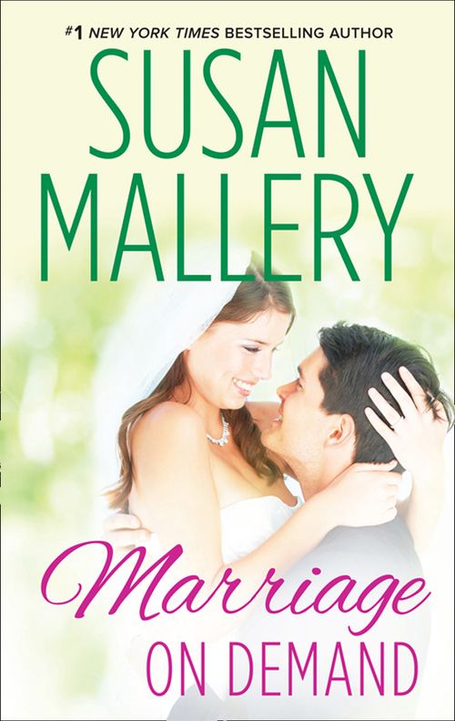 Marriage On Demand (Hometown Heartbreakers, Book 2) by Susan Mallery