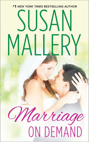 Marriage On Demand (Hometown Heartbreakers, Book 2) by Susan Mallery