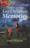 Lost Christmas Memories (Gold Country Cowboys, Book 4) (Mills & Boon Love Inspired Suspense) by Dana Mentink