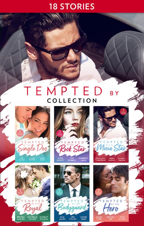 Tempted By Collection (Mills & Boon Collections) by Sue MacKay, Louisa Heaton, Karin Baine, Vicki Lewis Thompson, Anna DePalo, Scarlet Wilson, Kate Hewitt, Cat Schield, Kimberly Lang, Brenda Harlen et al