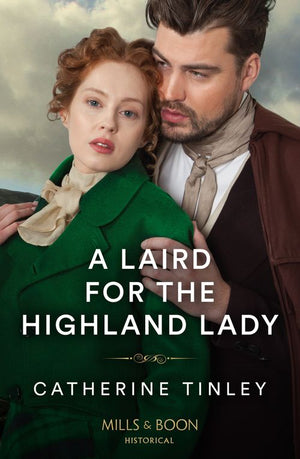 A Laird For The Highland Lady (Lairds of the Isles, Book 3) (Mills & Boon Historical) by Catherine Tinley